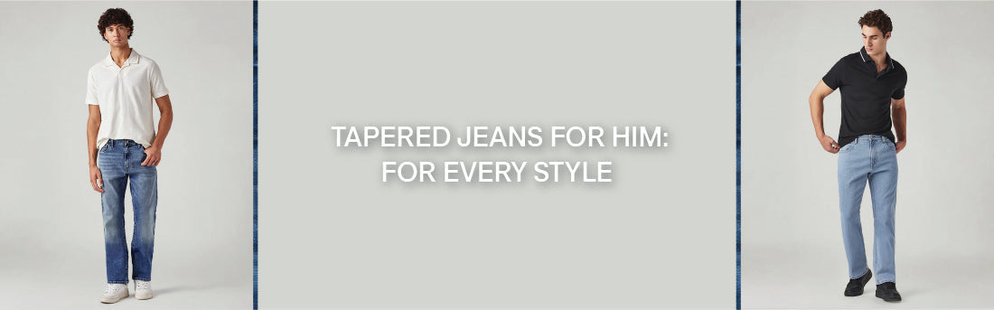 How to Choose Tapered Jeans for Him?