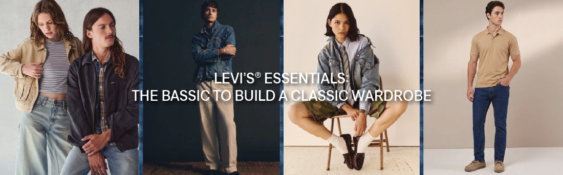 Levi’s Essentials: The Basics to Build A Classic Wardrobe